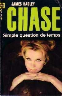 Couverture du livre Simple question de temps - James Hadley Chase