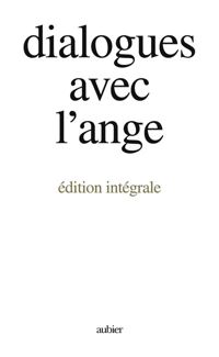 Couverture du livre Dialogues avec l'ange, édition intégrale - Gitta Mallasz