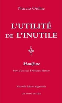 Couverture du livre L' Utilité de l'inutile - Nuccio Ordine - Abraham Flexner