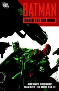 Couverture du livre Batman. Under the Red Hood - Judd Winick