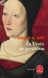 Couverture du livre La Croix de perdition - Andrea H Japp