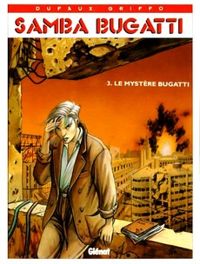 Jean Dufaux -  Griffo - Le mystère Bugatti