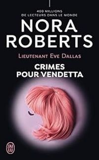 Couverture du livre Crimes pour Vendetta - Nora Roberts