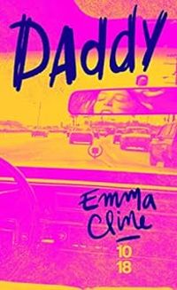 Emma Cline - Daddy