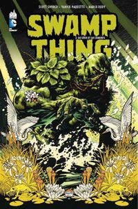 Snyder Scott - Paquette Yanick(Illustrations) - Swamp Thing