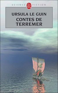 Ursula Le Guin - Contes de Terremer (Cycle de Terremer