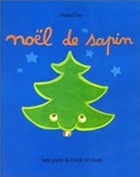 Couverture du livre Noël de Sapin - Michel Gay