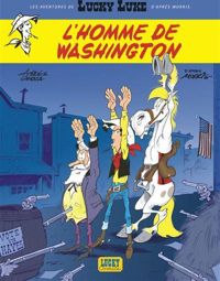 Gerra Laurent - Achdé(Illustrations) - L'homme de Washington