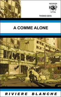 Couverture du livre A comme Alone - Thomas Geha