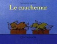 Couverture du livre Le cauchemar - Claude Ponti