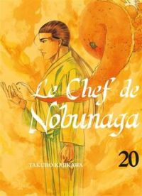 Couverture du livre Le Chef de Nobunaga - Takuro Kajikawa