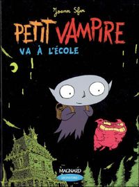 Joann Sfar - Petit vampire va à l'école