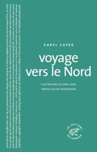 Karel Capek - Voyage vers le nord