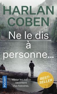 Couverture du livre Ne le dis à personne - Harlan Coben - Roxane Azimi