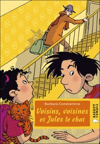 Barbara Constantine - Voisins, voisines et Jules le chat