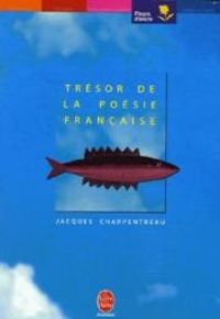 Jacques Charpentreau - Trésor de la poésie française