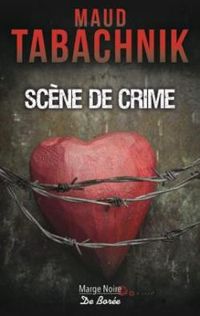 Maud Tabachnik - Scène de crime