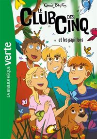 Enid Blyton - Le Club des Cinq 17 NED - Et les papillons