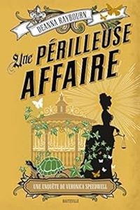 Deanna Raybourn - Une périlleuse affaire