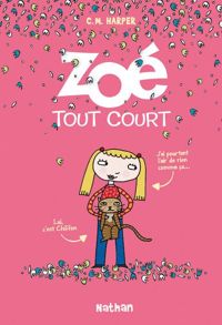 Charice Mericle Harper - Zoé tout court 