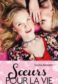 Sophia Bennett - Soeurs pour la vie