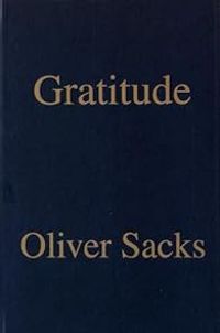 Oliver Sacks - Gratitude