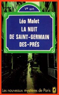 Leo Malet - La nuit de Saint-Germain-des-Prés