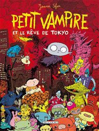 Sfar-j - Petit Vampire et le rêve de Tokyo