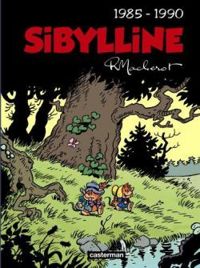 Raymond Macherot - Sibylline - Intégrale 5 : 1985-1990