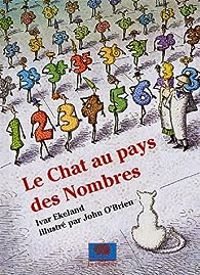 Ivar Ekeland - Le Chat au pays des Nombres