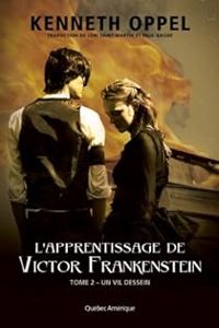 Couverture du livre Un vil dessein - Kenneth Oppel