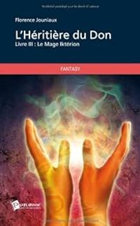 Florence Jouniaux - Le mage Iktérion