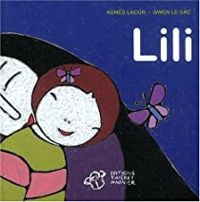 Couverture du livre Lili - Agnes Lacor - Gwen Le Gac