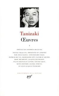 Junichiro Tanizaki - Tanizaki : Oeuvres