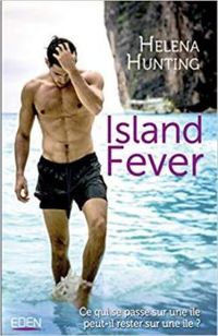 Couverture du livre Island fever - Helena Hunting