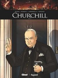 Couverture du livre Churchill (2/2) - Francois Kersaudy - Vincent Delmas - Chris Regnault