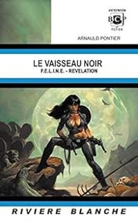 Couverture du livre Le Vaisseau Noir - Arnauld Pontier