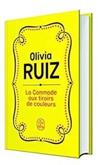 Olivia Ruiz - La commode aux tiroirs de couleurs