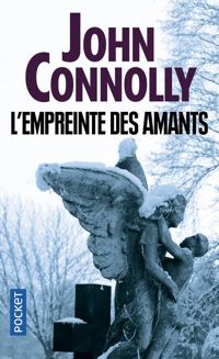 John Connolly - L'empreinte des amants