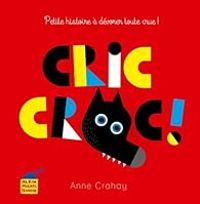 Anne Crahay - Cric croc !