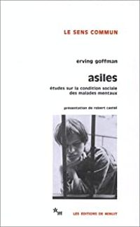 Erving Goffman - ASILES. 