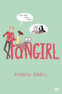 Rainbow Rowell - Fangirl