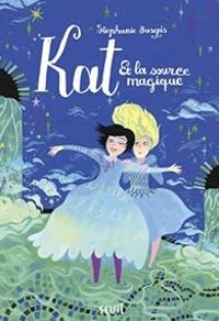 Stephanie Burgis - Kat et la source magique