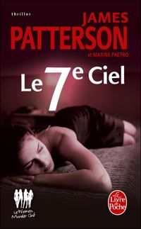 Couverture du livre Le 7ème Ciel - James Patterson - Maxine Paetro