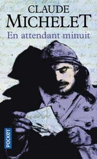 Claude Michelet - En attendant minuit