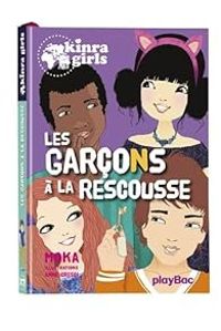 Couverture du livre Les garçons à la rescousse - Elvire Murail