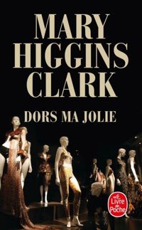 Mary Higgins Clark - Dors ma jolie