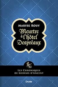 Maryse Rouy - Meurtre à l'hôtel Despréaux