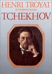 Couverture du livre Tchekhov - Henri Troyat