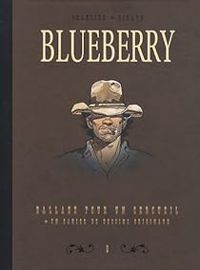 Jean Michel Charlier - Jean Giraud - Blueberry - Dyptique